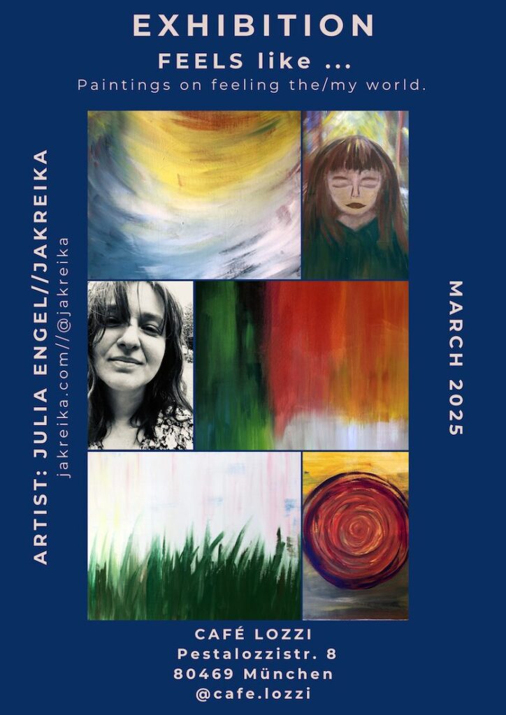 Flyer der aktuellen Bilderausstellung in München von Julia Engel / Jakreika.